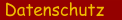 Datenschutz